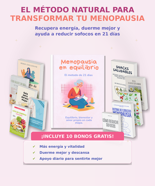 MENOPAUSIA EN EQUILIBRIO: EL METODO DE 21 DIAS + 10 BONOS